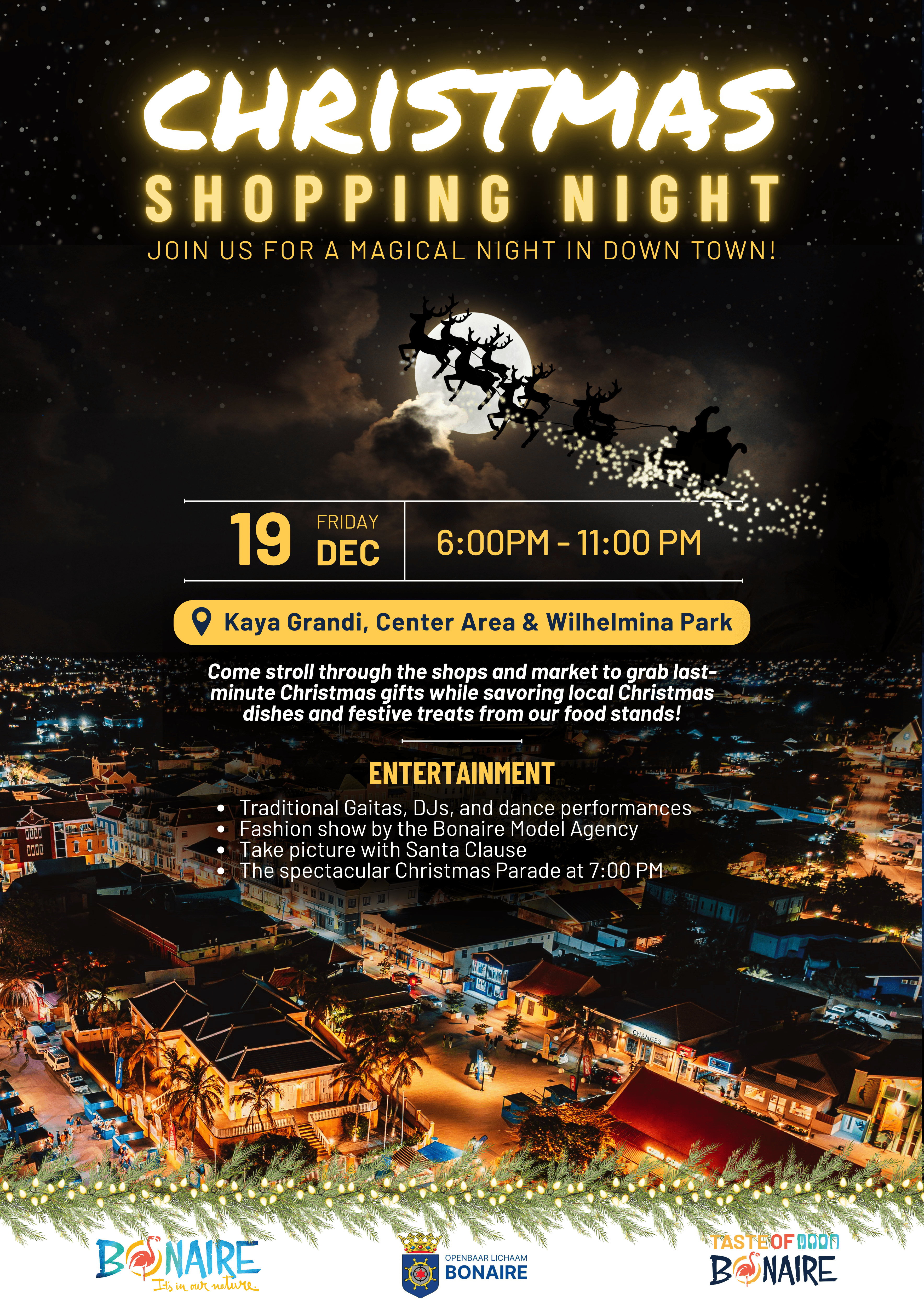 NOCHI DI KOMPRA DI PASKU RIBA 19 DI DESÈMBER KOMBINA KU TASTE OF BONAIREKAYA GRANDI I CENTRUM GEBIED TA ‘THE PLACE TO BE’
