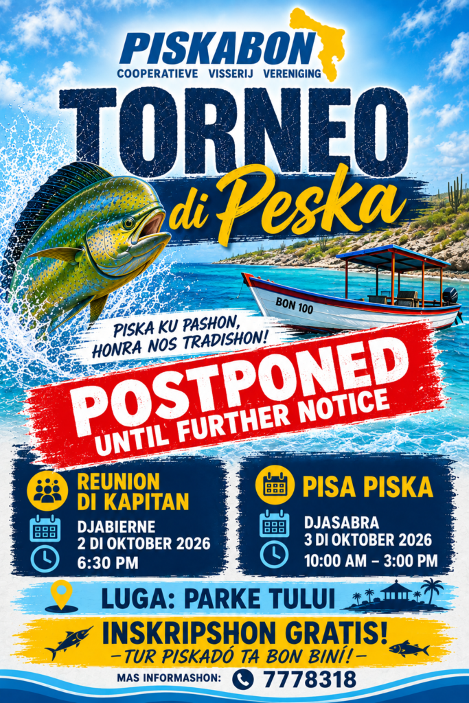 TORNEO DI PESKA DI 3 DI ÒKTOBER POSPONÉ TE PRÓKSIMO AVISO
