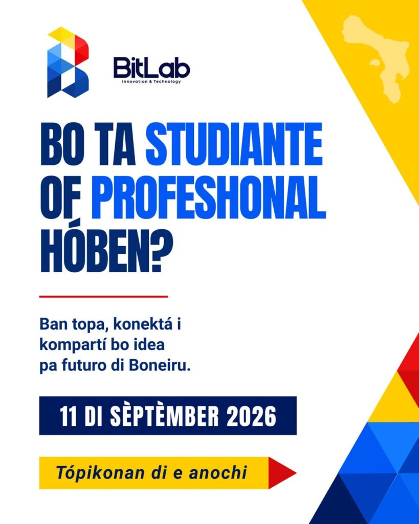BIT-LAB TA INVITÁ STUDIANTE- I YOUNG PROFESSIONALS PA DURANTE DI BAN TOPA PENSA I PAPIA HUNTU TOKANTE FUTURO DI BONEIRU